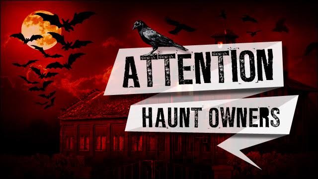 Attention Huntsville Haunt Owners